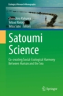 Satoumi Science : Co-creating Social-Ecological Harmony Between Human and the Sea - eBook