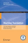 Machine Translation : 17th China Conference, CCMT 2021, Xining, China, October 8-10, 2021, Revised Selected Papers - Book