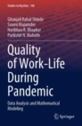 Quality of Work-Life During Pandemic : Data Analysis and Mathematical Modeling - Book