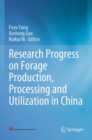 Research Progress on Forage Production, Processing and Utilization in China - Book