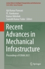 Recent Advances in Mechanical Infrastructure : Proceedings of ICRAM 2021 - Book