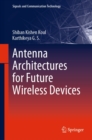 Antenna Architectures for Future Wireless Devices - eBook