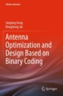 Antenna Optimization and Design Based on Binary Coding - Book