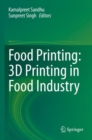 Food Printing: 3D Printing in Food Industry - Book