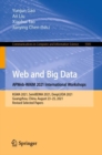 Web and Big Data. APWeb-WAIM 2021 International Workshops : KGMA 2021, SemiBDMA 2021, DeepLUDA 2021, Guangzhou, China, August 23-25, 2021, Revised Selected Papers - Book