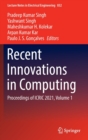 Recent Innovations in Computing : Proceedings of ICRIC 2021, Volume 1 - Book