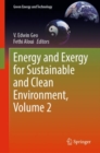 Energy and Exergy for Sustainable and Clean Environment, Volume 2 - Book