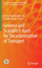 Greener and Scalable E-fuels for Decarbonization of Transport - Book