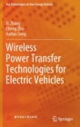 Wireless Power Transfer Technologies for Electric Vehicles - Book