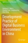 Development Practice of Digital Business Environment in China - Book