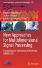 New Approaches for Multidimensional Signal Processing : Proceedings of International Workshop, NAMSP 2021 - Book