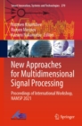 New Approaches for Multidimensional Signal Processing : Proceedings of International Workshop, NAMSP 2021 - eBook
