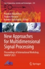 New Approaches for Multidimensional Signal Processing : Proceedings of International Workshop, NAMSP 2021 - Book