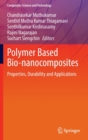 Polymer Based Bio-nanocomposites : Properties, Durability and Applications - Book