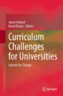 Curriculum Challenges for Universities : Agenda for Change - eBook