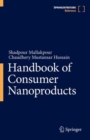 Handbook of Consumer Nanoproducts - Book