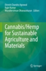 Cannabis/Hemp for Sustainable Agriculture and Materials - Book