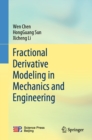 Fractional Derivative Modeling in Mechanics and Engineering - eBook