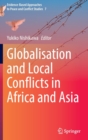 Globalisation and Local Conflicts in Africa and Asia - Book