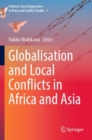 Globalisation and Local Conflicts in Africa and Asia - Book
