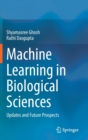 Machine Learning in Biological Sciences : Updates and Future Prospects - Book