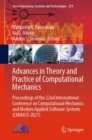 Advances in Theory and Practice of Computational Mechanics : Proceedings of the 22nd International Conference on Computational Mechanics and Modern Applied Software Systems (CMMASS 2021) - Book