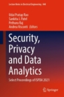 Security, Privacy and Data Analytics : Select Proceedings of ISPDA 2021 - Book