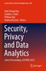 Security, Privacy and Data Analytics : Select Proceedings of ISPDA 2021 - Book