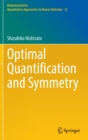 Optimal Quantification and Symmetry - Book