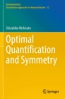 Optimal Quantification and Symmetry - Book