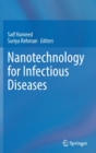 Nanotechnology for Infectious Diseases - Book