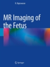 MR Imaging of the Fetus - Book