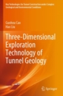 Three-Dimensional Exploration Technology of Tunnel Geology - Book