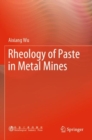 Rheology of Paste in Metal Mines - Book