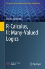 R-Calculus, II: Many-Valued Logics - eBook
