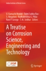 A Treatise on Corrosion Science, Engineering and Technology - eBook