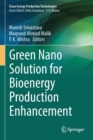 Green Nano Solution for Bioenergy Production Enhancement - Book