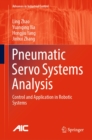 Pneumatic Servo Systems Analysis : Control and Application in Robotic Systems - eBook