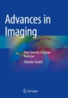 Advances in Imaging : Step Towards Precision Medicine - Book
