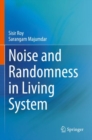 Noise and Randomness in Living System - Book