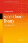 Social Choice Theory : An Introductory Text - eBook