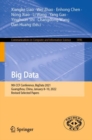 Big Data : 9th CCF Conference, BigData 2021, Guangzhou, China, January 8-10, 2022, Revised Selected Papers - eBook