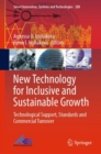 New Technology for Inclusive and Sustainable Growth : Technological Support, Standards and Commercial Turnover - Book