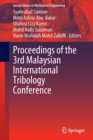 Proceedings of the 3rd Malaysian International Tribology Conference - Book