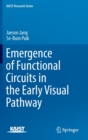 Emergence of Functional Circuits in the Early Visual Pathway - Book