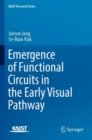 Emergence of Functional Circuits in the Early Visual Pathway - Book
