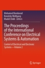 The Proceedings of the International Conference on Electrical Systems & Automation : Control of Electrical and Electronic Systems-Volume 2 - Book