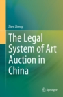 The Legal System of Art Auction in China - eBook