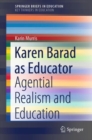 Karen Barad as Educator : Agential Realism and Education - eBook