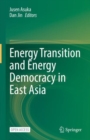 Energy Transition and Energy Democracy in East Asia - Book
